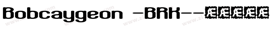 Bobcaygeon -BRK-字体转换